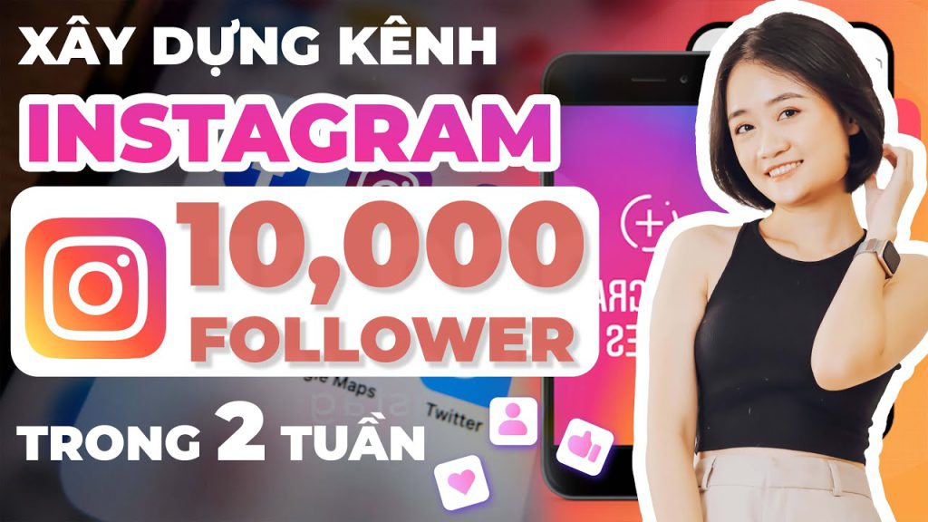 xây kênh Instagram 10000 follower